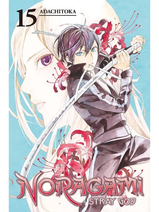 Title details for Noragami: Stray God, Volume 15 by Adachitoka - Available